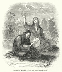 Mujeres de luto, "Hábiles en el lamento"