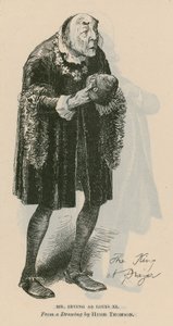Mr Henry Irving, actor, como Luis XI de English School
