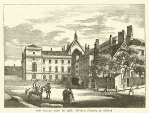 Old Palace Yard en 1796, de un dibujo de Miller
