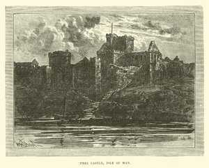Castillo de Peel, Isla de Man