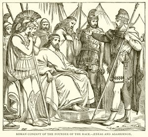 Concepto romano del fundador de la raza.--Eneas y Agamenón de English School