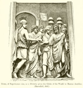 Roma, de Tamaño Sobrehumano, como una Divinidad entrega el Globo del Mundo a Marco Aurelio. (Bajo Relieve; ibid)
