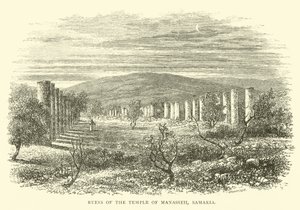 Ruinas del Templo de Manasés, Samaria