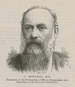 S Montagu, MP, Presidente de la Federación de Sinagogas Menores y Presidente de la Junta de Schechita