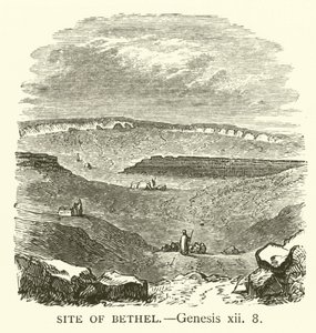 Sitio de Betel, Génesis, xii, 8
