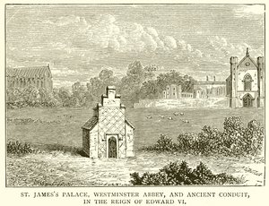 Palacio de St. James, Abadía de Westminster y Conducción Antigua, en el reinado de Eduardo VI