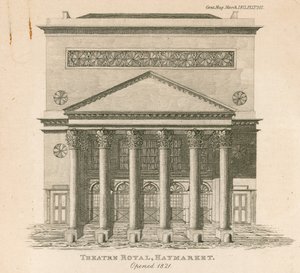 El Teatro del Rey, Haymarket, Londres, inaugurado en 1821