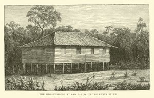 La casa de la misión en Sao Paulo, en el río Purus de English School