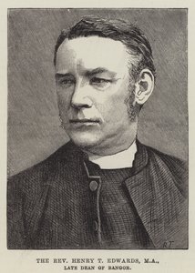 El Reverendo Henry T Edwards, MA, difunto Decano de Bangor (grabado) de English School