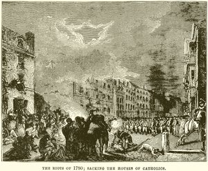 Los disturbios de 1780; saqueo de las casas de los católicos de English School