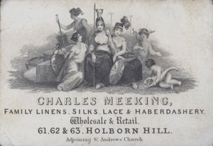 Tarjeta comercial anunciando a Charles Meeking, comerciante de lino, seda, encajes y mercería, Holborn Hill, Londres de English School