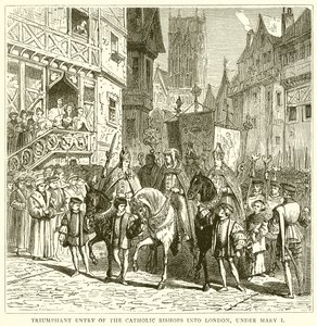 Entrada Triunfal de los Obispos Católicos en Londres, bajo María I de English School