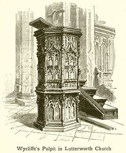 Púlpito de Wycliffe en la Iglesia de Lutterworth de English School