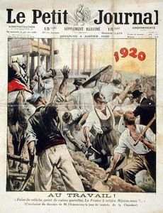¡A trabajar! Sin descanso, sin discusión. Francia debe ser reconstruida. ¡Apresúrate!, final del discurso de Georges Clemenceau en la Cámara de Diputados, de Le Petit Journal, 4 de enero de 1920 de Eugene Damblans
