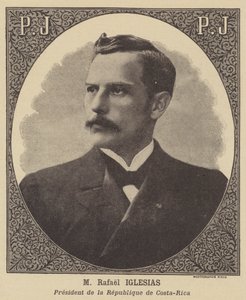 Rafael Iglesias, Presidente de la República de Costa Rica de Eugene Pirou