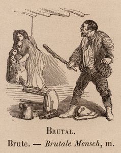 Le Vocabulaire Illustre: Brutal; Brute; Brutal Mensch (grabado) de European School