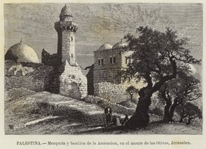 Mezquita y basílica de la Ascensión en el monte de los Olivos, Jerusalén de European School