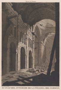 Vista de las ruinas del interior de la Iglesia de Nuestra Señora del Carmen en Zaragoza, 1808-14 de Fernando Brambila