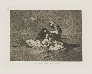 De que? sirve una taza? (What Is the Use of a Cup?), pl. 59 from the series Los desastres de la guerra (The Disasters of War) de Francisco de Goya