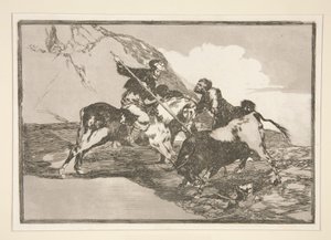 Modo con que los antiguos españoles cazaban los toros ? caballo en el campo (The Way in which the Ancient Spaniards Hunted Bulls on Horseback in the Open Country), pl. 1 from the series La tauromaquia de Francisco de Goya
