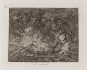 Si resucitar?? (Will She Rise Again?), Plate 80 from Los desastres de la guerra (The Disasters of War) de Francisco de Goya