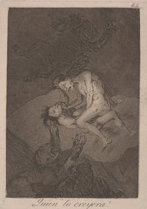 ¡Quién lo creyera! de Francisco de Goya
