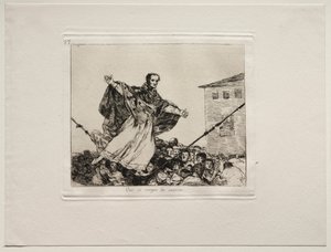 Los horrores de la guerra: Que se rompa la cuerda de Francisco de Goya