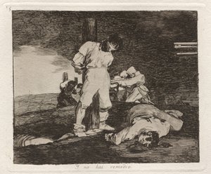 Y no hay remedio de Francisco de Goya