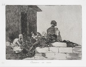 Clamores en vano de la serie Los Desastres de la Guerra de Francisco de Goya