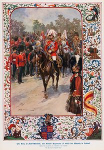 Rey Jorge V, como Mariscal de Campo, los Regimientos Británicos de los cuales su Majestad es Coronel