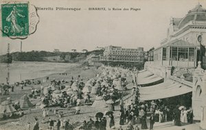 Biarritz pintoresco - Biarritz, Reina de las Playas. Postal enviada en 1913. de French Photographer