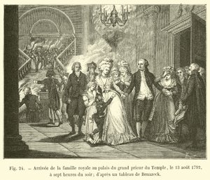 Llegada de la familia real al palacio del gran prior del Temple, el 13 de agosto de 1792, a las siete de la tarde; según un cuadro de Benazeck