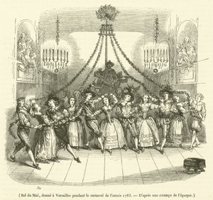 Baile de mayo, dado en Versalles durante el carnaval del año 1763 de French School