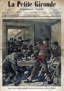 Captura de una banda de criminales en Saint-Denis en 1898. Portada de “La petite Gironde” del 8 de mayo. de French School