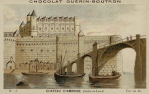 Castillo de Amboise, Indre-et-Loire de French School