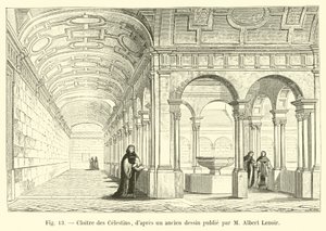 Claustro de los Celestinos, según un antiguo dibujo publicado por M. Albert Lenoir