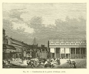 Construcción de la galería de Orleans, 1829 de French School