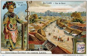 Corea: Calle de Seúl y traje femenino - cromo Liébig, c.1900