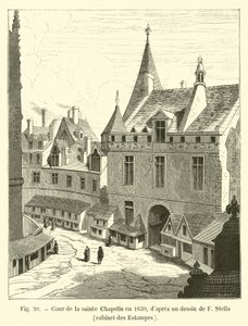 Patio de la Sainte Chapelle en 1630, según un dibujo de F. Stella, gabinete de Estampas de French School