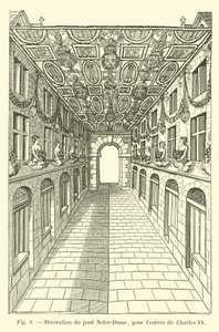 Decoración del puente Notre-Dame, para la entrada de Carlos IX de French School
