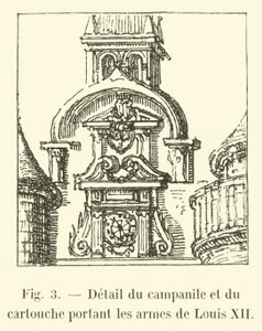 Detalle del campanario y del cartucho con las armas de Luis XII
