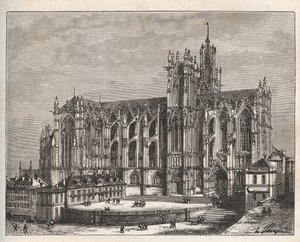 Francia, Lorena, Mosela (57), Metz: La catedral de San Esteban de Metz - grabado en “La France illustree: geographie, histoire, administration statistique” por V.-A. Malt-Brown. 1884 de French School