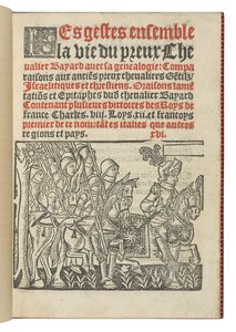 Frontispicio de "Les gestes ensemble la vie du preux Chevalier Bayard avec la genealogie", por Symphorien Champier de French School