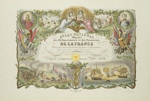 Frontispicio del Atlas Nacional Ilustrado de los 86 Departamentos y las Posesiones de Francia, por Victor Levasseur 1856 de French School