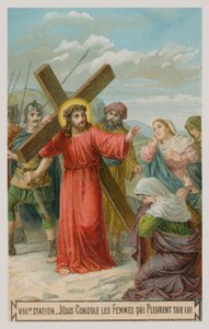 Jesús consuela a las mujeres que lloran por él. La octava estación de la cruz de French School