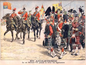 El rey Eduardo VII revisando las tropas de Highland. En Inglaterra. El rey Eduardo VII (1841-1910) pasando revista a los highlanders. Ilustración para Le petit Journal, 8 de octubre de 1905 de French School
