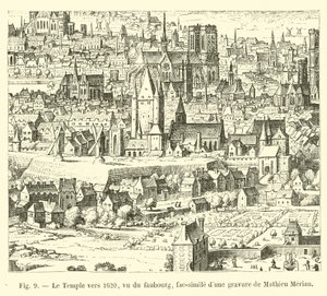 El Temple hacia 1620, visto desde el suburbio, facsímil de un grabado de Mathieu Merian de French School