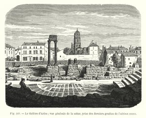 El Teatro de Arles; Vista General de la Escena, Tomada desde los Últimos Gradas de la Última Cavea de French School