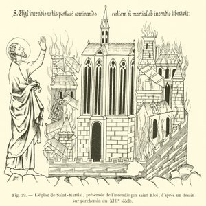 La iglesia de Saint-Martial, preservada del incendio por san Eloi, según un dibujo en pergamino del siglo XIII de French School