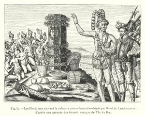 Los floridanos adorando la columna conmemorativa erigida por René de Laudonnière; según un grabado de los Grandes viajes de Th de Bry